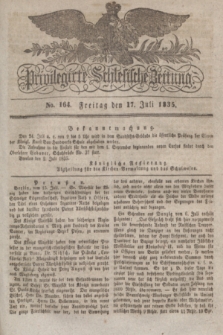 Privilegirte Schlesische Zeitung. 1835, No. 164 (17 Juli) + dod.