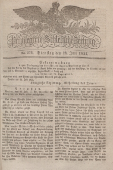 Privilegirte Schlesische Zeitung. 1835, No. 173 (28 Juli) + dod.