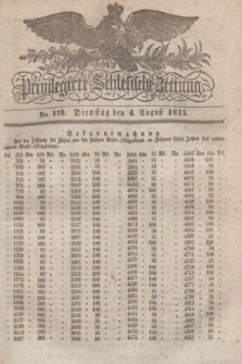Privilegirte Schlesische Zeitung. 1835, No. 179 (4 August) + dod.