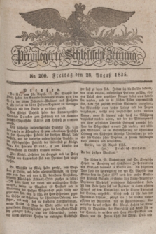 Privilegirte Schlesische Zeitung. 1835, No. 200 (28 August) + dod.