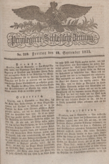 Privilegirte Schlesische Zeitung. 1835, No. 218 (18 September) + dod.