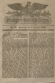 Privilegirte Schlesische Zeitung. 1835, No. 232 (5 October) + dod.