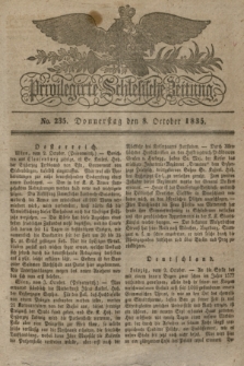 Privilegirte Schlesische Zeitung. 1835, No. 235 (8 October) + dod.