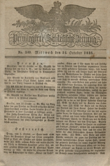 Privilegirte Schlesische Zeitung. 1835, No. 240 (14 October) + dod.