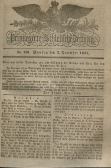 Privilegirte Schlesische Zeitung. 1835, No. 256 (2 November) + dod.