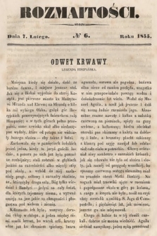 Rozmaitości : pismo dodatkowe do Gazety Lwowskiej. 1855, nr 6