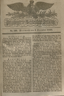Privilegirte Schlesische Zeitung. 1835, No. 288 (9 December) + dod.