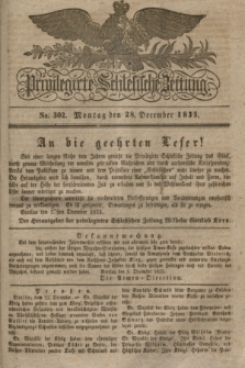 Privilegirte Schlesische Zeitung. 1835, No. 302 (28 December) + dod.