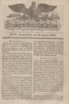 Privilegirte Schlesische Zeitung. 1836, No. 11 (14 Januar) + dod.
