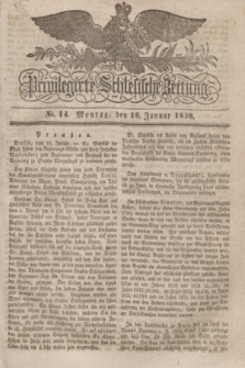 Privilegirte Schlesische Zeitung. 1836, No. 14 (18 Januar) + dod.