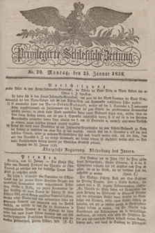 Privilegirte Schlesische Zeitung. 1836, No. 20 (25 Januar) + dod.