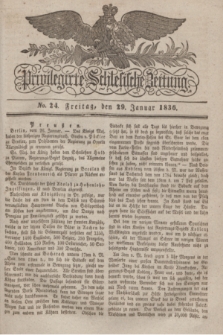 Privilegirte Schlesische Zeitung. 1836, No. 24 (29 Januar) + dod.