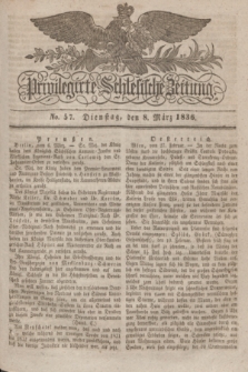 Privilegirte Schlesische Zeitung. 1836, No. 57 (8 März) + dod.