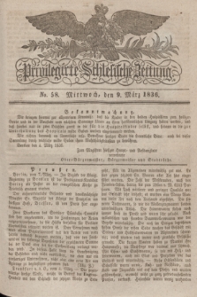 Privilegirte Schlesische Zeitung. 1836, No. 58 (9 März) + dod.