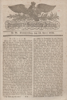 Privilegirte Schlesische Zeitung. 1836, No. 87 (14 April) + dod.