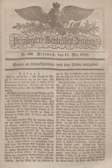 Privilegirte Schlesische Zeitung. 1836, No. 109 (11 Mai) + dod.