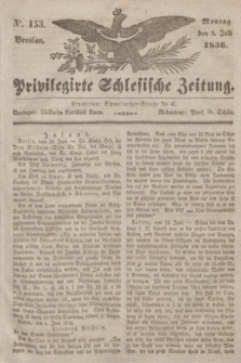 Privilegirte Schlesische Zeitung. 1836, No. 153 (4 Juli) + dod.