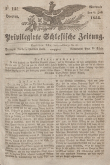 Privilegirte Schlesische Zeitung. 1836, No. 155 (6 Juli) + dod.