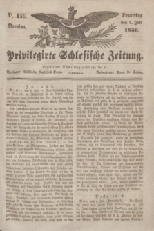 Privilegirte Schlesische Zeitung. 1836, No. 156 (7 Juli) + dod.