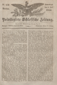 Privilegirte Schlesische Zeitung. 1836, No. 158 (9 Juli) + dod.