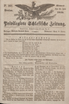 Privilegirte Schlesische Zeitung. 1836, No. 161 (13 Juli) + dod.