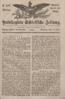 Privilegirte Schlesische Zeitung. 1836, No. 173 (27 Juli) + dod.