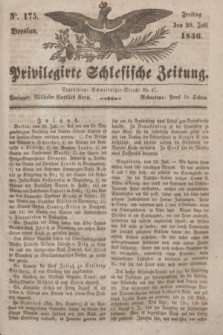 Privilegirte Schlesische Zeitung. 1836, No. 175 (29 Juli) + dod.