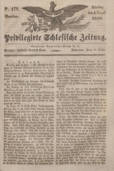 Privilegirte Schlesische Zeitung. 1836, No. 178 (2 August) + dod.