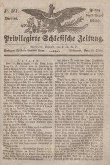 Privilegirte Schlesische Zeitung. 1836, No. 181 (5 August) + dod.