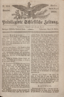 Privilegirte Schlesische Zeitung. 1836, No. 184 (9 August) + dod.