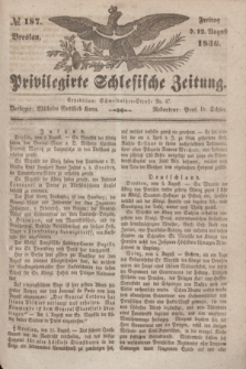 Privilegirte Schlesische Zeitung. 1836, № 187 (12 August) + dod.