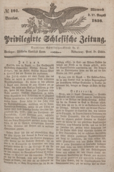 Privilegirte Schlesische Zeitung. 1836, № 191 (17 August) + dod.