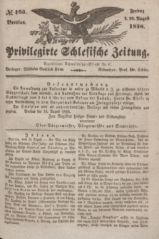 Privilegirte Schlesische Zeitung. 1836, № 193 (19 August) + dod.