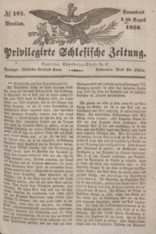 Privilegirte Schlesische Zeitung. 1836, № 194 (20 August) + dod.