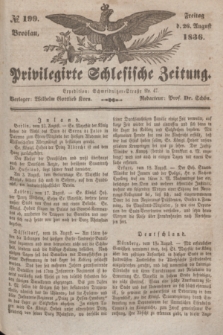 Privilegirte Schlesische Zeitung. 1836, № 199 (26 August) + dod.