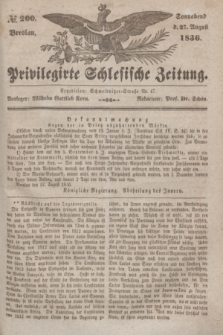 Privilegirte Schlesische Zeitung. 1836, № 200 (27 August) + dod.