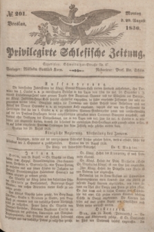 Privilegirte Schlesische Zeitung. 1836, № 201 (29 August) + dod.