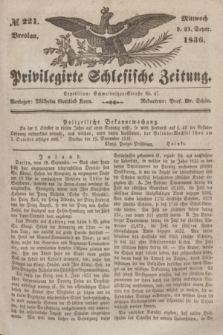 Privilegirte Schlesische Zeitung. 1836, № 221 (21 September) + dod.