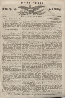 Privilegirte Schlesische Zeitung. 1844, № 10 (12 Januar) + dod.
