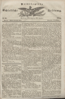 Privilegirte Schlesische Zeitung. 1844, № 18 (22 Januar) + dod.