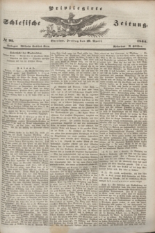 Privilegirte Schlesische Zeitung. 1844, № 92 (19 April)