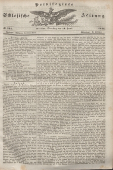 Privilegirte Schlesische Zeitung. 1844, № 134 (11 Juni) + dod.
