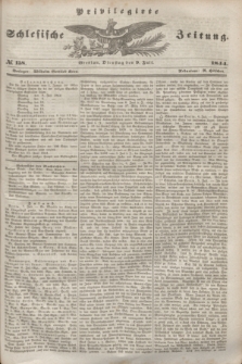 Privilegirte Schlesische Zeitung. 1844, № 158 (9 Juli) + dod.