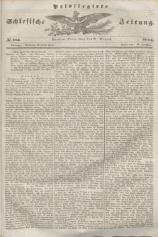Privilegirte Schlesische Zeitung. 1844, № 184 (8 August) + dod.