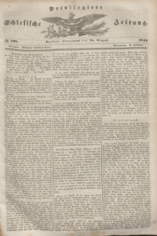 Privilegirte Schlesische Zeitung. 1844, № 198 (24 August) + dod.