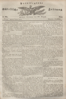 Privilegirte Schlesische Zeitung. 1844, № 201 (28 August)