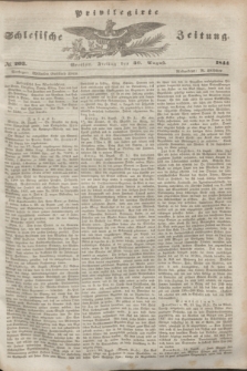 Privilegirte Schlesische Zeitung. 1844, № 203 (30 August) + dod.