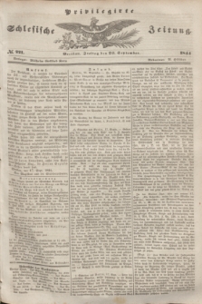 Privilegirte Schlesische Zeitung. 1844, № 221 (20 September) + dod.