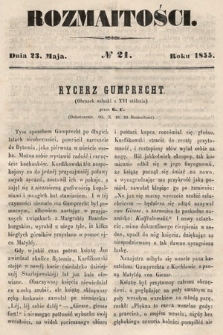 Rozmaitości : pismo dodatkowe do Gazety Lwowskiej. 1855, nr 21