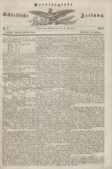 Privilegirte Schlesische Zeitung. 1845, № 4 (6 Januar) + dod.